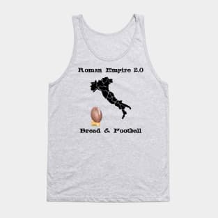 Roman Empire 2.0 is USA Sports, NFL - Bread and Circuses Football - Italy Map Boot Kick Tank Top